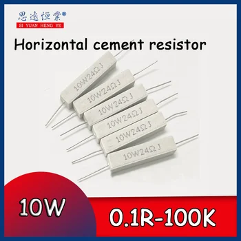 10buc Ciment rezistenta de 10W orizontală 0.1 R/0.25/0.47/3/5/6.8/10/47/100R/1K/10K47K