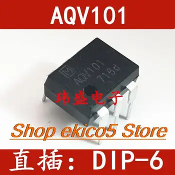 10pieces stoc Inițial AQV101A DIP6 AQV101 IC