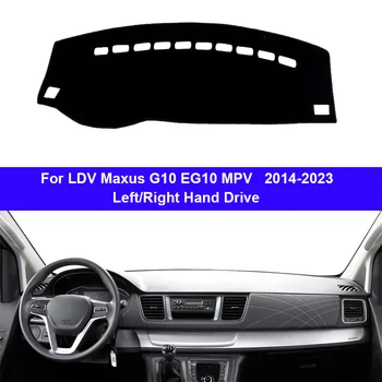 Auto tabloul de Bord Masina Acoperi Bord Mat Covor Cape pentru LDV Maxus G10 EG10 MPV 2014 - 2023 Anti-parasolar Auto Protector Covor