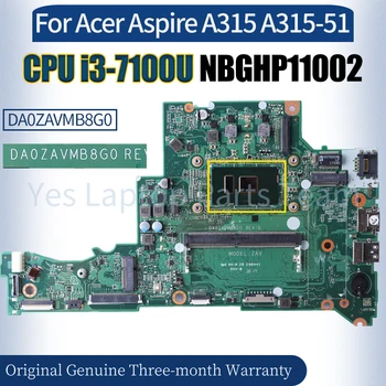 DA0ZAVMB8G0 Pentru Acer Aspire A315 A315-51 Laptop Placa de baza NBGHP11002 SR343 i3-7100U 100% complet Testat Notebook Placa de baza
