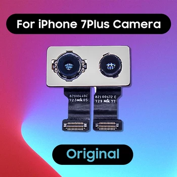 Original, Camera din spate Pentru iPhone 7plus 7 plus Plustraseira Spate Principal Obiectiv Mare Flex Cablu 7plus Camera