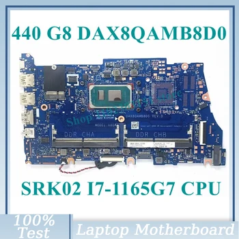 Placa de baza DAX8QAMB8D0 Cu SRK02 I7-1165G7 CPU Pentru HP Probook 440 G8 450 G8 Laptop Placa de baza 100% pe Deplin Testat de Lucru Bine